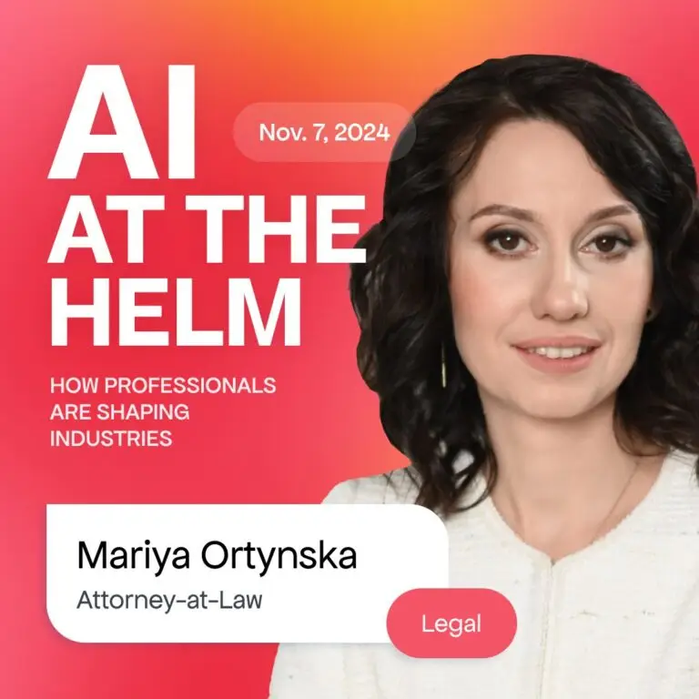 Mariya Ortynska has engaged as a panelist in the discussion “AI at the Helm: How Professionals are Shaping Industries”